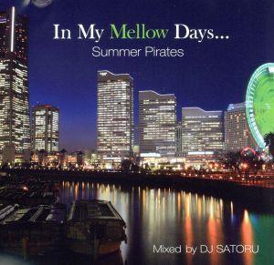 In My Mellow Days～Summer Pirates～