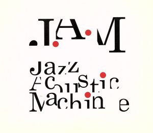 JAZZ ACOUSTIC MACHINE