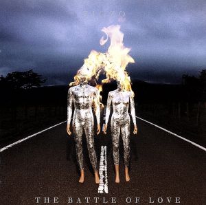 THE BATTLE OF LOVE