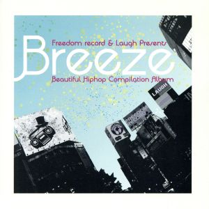 REEDOM RECORD X LAUGH PRESENTS“FREEDOM「BREEZE」