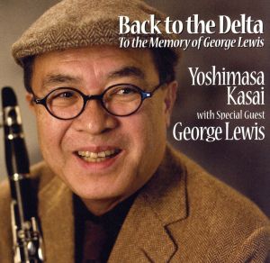 Back to the Delta+2(with George Lewis)