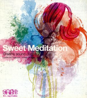 Sweet Meditation Dreamy sound of 80's