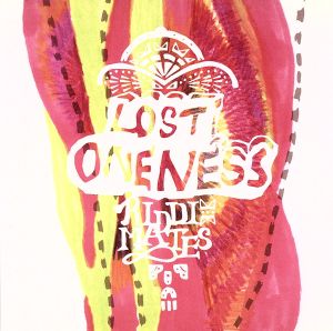 LOST ONENESS