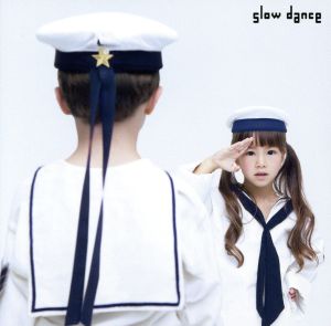 slow dance(初回限定盤)(DVD付)