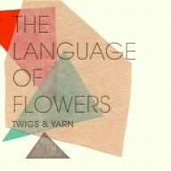 THE LANGUAGE OF FLOWERS