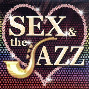 SEX&the JAZZ