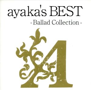 ayaka's BEST-Ballad Collection-(DVD付)