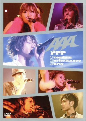 PPP -Premium Performance Party-