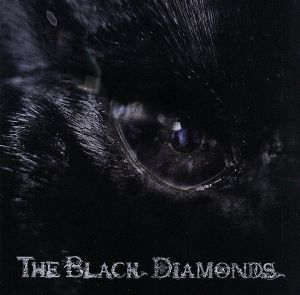 THE BLACK DIAMONDS(初回限定盤)(DVD付)