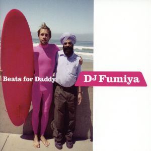 Beats for Daddy