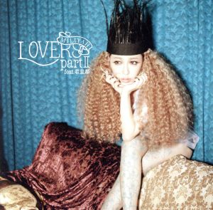 LOVERS partII feat.若旦那(初回生産限定盤)(DVD付)