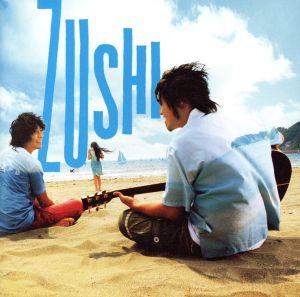 ZUSHI(SHM-CD)