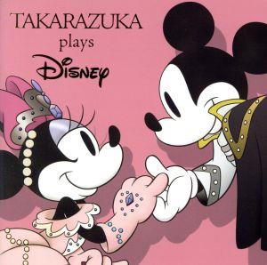TAKARAZUKA plays Disney