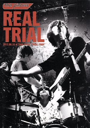 REAL TRIAL 2012.06.16 at Zepp Tokyo“TRIAL TOUR