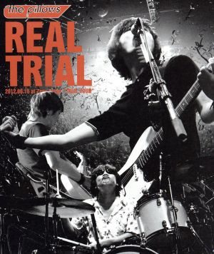 REAL TRIAL 2012.06.16 at Zepp Tokyo“TRIAL TOUR