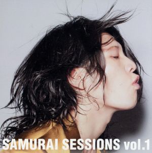 SAMURAI SESSIONS vol.1(初回限定盤)(DVD付)