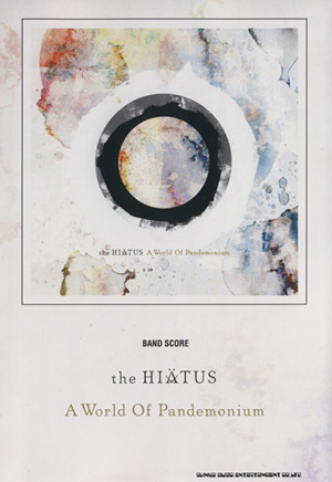 the HIATUS「A World Of Pandemonium」バンド・スコア