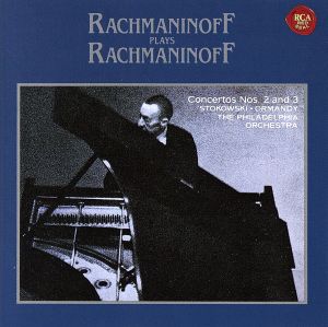 ラフマニノフ:自作自演～ピアノ協奏曲第2番・第3番(Blu-spec CD2)