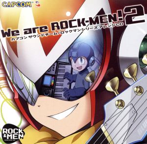 ロックマン:We are ROCK-MEN！ 2 カプコンサウンドチームロックマンシリーズアレンジCD