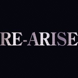 RE-ARISE