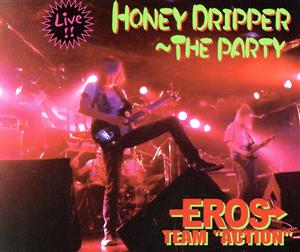 HONEY DRIPPER～THE PARTY