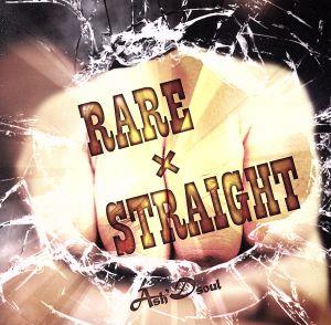 RARE×STRAIGHT