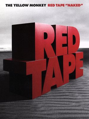 RED TAPE“NAKED