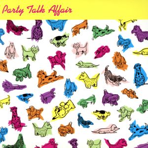 Party Talk Affair