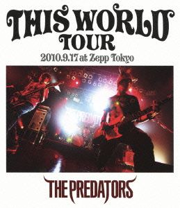 THIS WORLD TOUR 2010.9.17 at Zepp Tokyo(Blu-ray Disc)