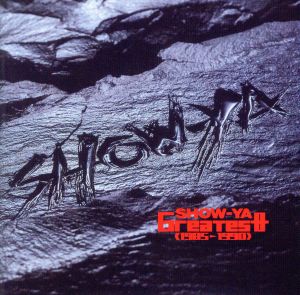 SHOW-YA GREATEST 1985-1990(SHM-CD)