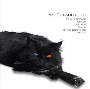 Trigger of Life