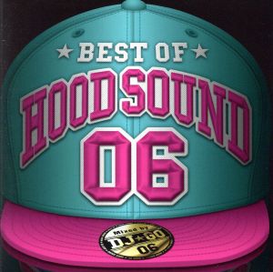 BEST OF HOOD SOUND 06 MIXED BY DJ☆GO