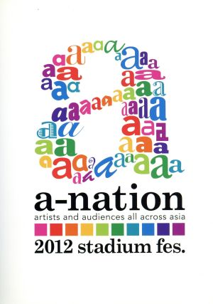 a-nation2012 stadium fes.