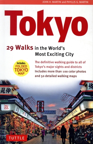 Tokyo 29 walks in the world's Most Exciting City