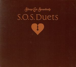 S.O.S.Duets(初回生産限定盤)(DVD付)