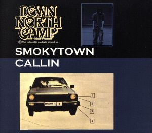 SMOKYTOWN CALLIN