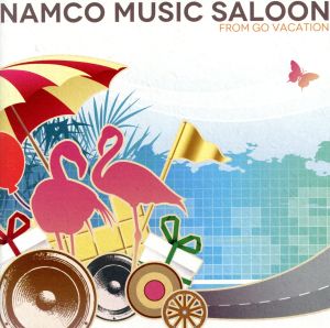 Namco Music Saloon～from GO VACATION