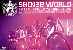 SHINee THE FIRST JAPAN ARENA TOUR“SHINee WORLD 2012