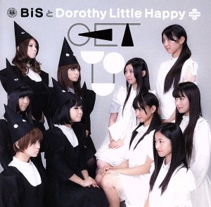 GET YOU(Dorothy Little Happy盤)