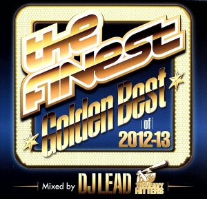 The FINEST“Golden Best of 2012-13