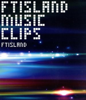 FTISLAND MUSIC CLIPS(Blu-ray Disc)