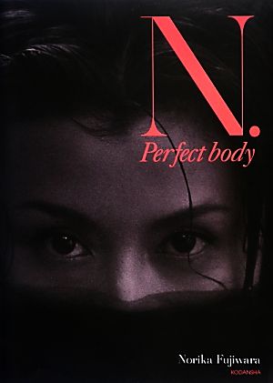 N.Perfect body