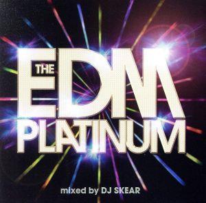 THE EDM PLATINUM