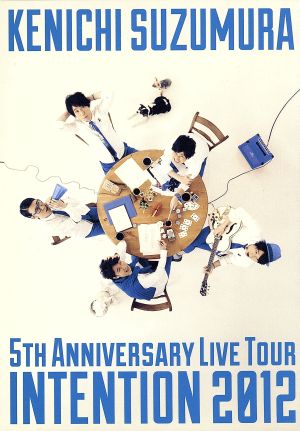 5TH ANNIVERSARY LIVE TOUR INTENTION 2012