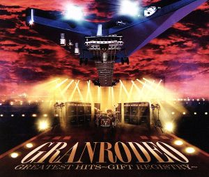 GRANRODEO GREATEST HITS ～GIFT REGISTRY～(DVD付)