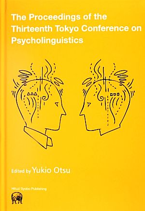 The Proceedings of the Thirteenth Tokyo Conference on Psycholinguistics