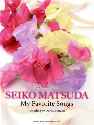 松田聖子 my favorite songs