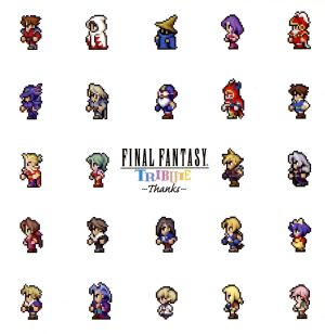 FINAL FANTASY TRIBUTE～THANKS～(初回生産限定盤)