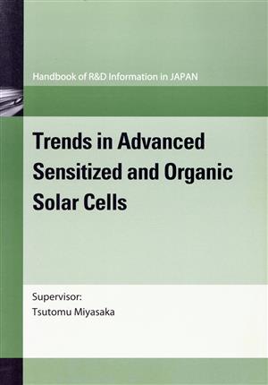 Trends in advanced sensitized and organi