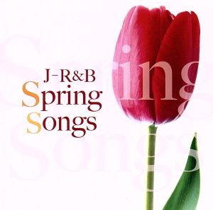 J-R&B～Spring Songs～